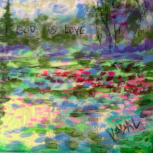 God is love  -springtime trees and stream 10 x 10  x 3/4 on wood panel